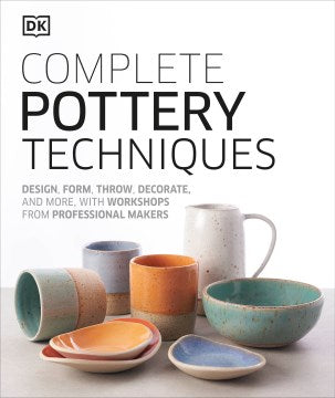 Complete Pottery Techniques - MPHOnline.com