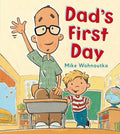 Dad's First Day - MPHOnline.com