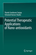 Potential Therapeutic Applications of Nano-antioxidants - MPHOnline.com