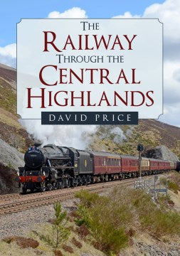 The Railway Through the Central Highlands - MPHOnline.com