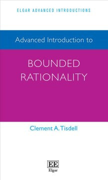 Advanced Introduction to Bounded Rationality - MPHOnline.com