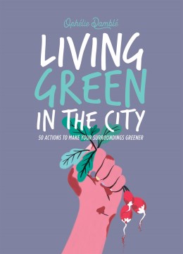 Living Green in the City - MPHOnline.com