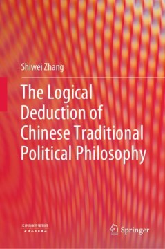 The Logical Deduction of Chinese Traditional Political Philosophy - MPHOnline.com