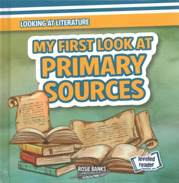 My First Look at Primary Sources - MPHOnline.com