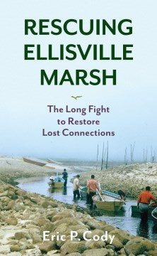 Rescuing Ellisville Marsh - MPHOnline.com