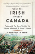 When the Irish Invaded Canada - MPHOnline.com