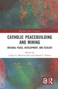 Catholic Peacebuilding and Mining - MPHOnline.com