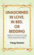 Unadorned in Love, in Bed, or Bedding - MPHOnline.com