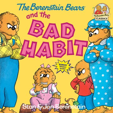 The Berenstain Bears and the Bad Habit - MPHOnline.com