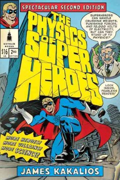 Physics of Superheroes: Spectacular Second Edition - MPHOnline.com