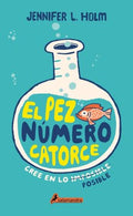 El pez n?mero catorce/ The Fourteenth Goldfish - MPHOnline.com