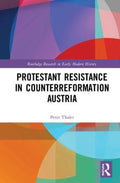 Protestant Resistance in Counterreformation Austria - MPHOnline.com