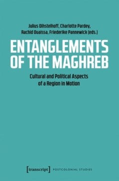 Entanglements of the Maghreb - MPHOnline.com