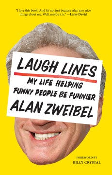 Laugh Lines - My Life Helping Funny People Be Funnier - MPHOnline.com