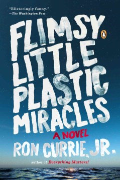 Flimsy Little Plastic Miracles - A True Story  (Reprint) - MPHOnline.com