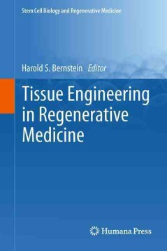 Tissue Engineering in Regenerative Medicine - MPHOnline.com