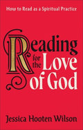 Reading for the Love of God - MPHOnline.com