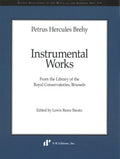 Instrumental Works from the Library of the Royal Conservatories, Brussels - MPHOnline.com