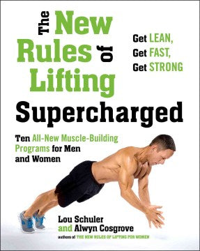 The New Rules of Lifting Supercharged - Ten All-New Programs for Men and Women - MPHOnline.com