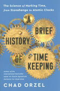 A Brief History of Timekeeping - MPHOnline.com