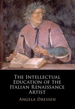 The Intellectual Education of the Italian Renaissance Artist - MPHOnline.com