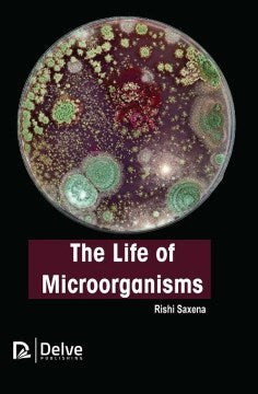 The Life of Microorganisms - MPHOnline.com