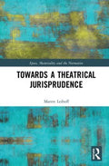 Towards a Theatrical Jurisprudence - MPHOnline.com