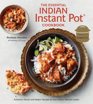 The Essential Indian Instant Pot Cookbook - MPHOnline.com