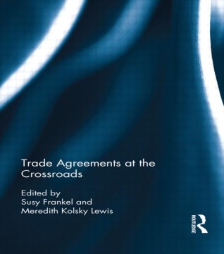 Trade Agreements at the Crossroads - MPHOnline.com