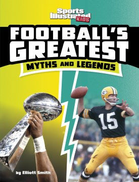 Football's Greatest Myths and Legends - MPHOnline.com