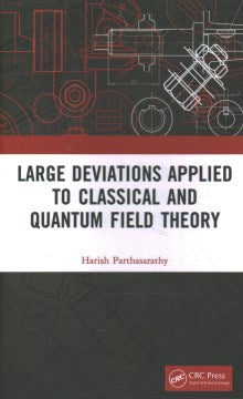 Large Deviations Applied to Classical and Quantum Field Theory - MPHOnline.com