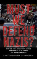 Must We Defend Nazis? - MPHOnline.com