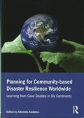 Planning for Community-based Disaster Resilience Worldwide - MPHOnline.com