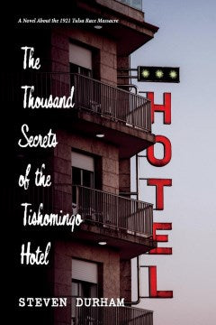 The Thousand Secrets of the Tishomingo Hotel - MPHOnline.com