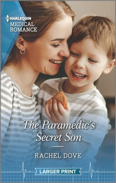 The Paramedic's Secret Son - MPHOnline.com