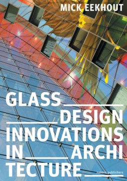 Glass Design Innovations in Architecture - MPHOnline.com