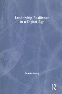 Leadership Resilience in a Digital Age - MPHOnline.com