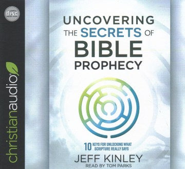 Uncovering the Secrets of Bible Prophecy - MPHOnline.com