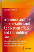 Economics and the Interpretation and Application of U.S. and E.U. Antitrust Law - MPHOnline.com