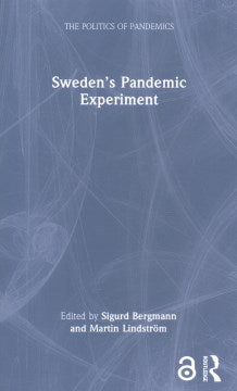 Sweden?s Pandemic Experiment - MPHOnline.com