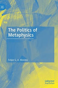 The Politics of Metaphysics - MPHOnline.com