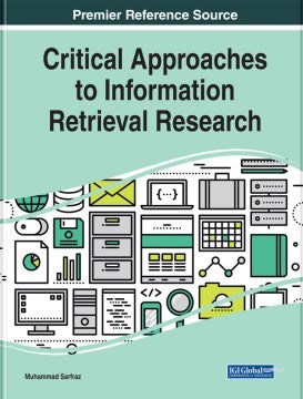 Critical Approaches to Information Retrieval Research - MPHOnline.com