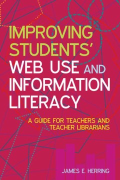 Improving Students' Web Use and Information Literacy - MPHOnline.com