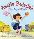 Amelia Bedelia's First Day of School - MPHOnline.com