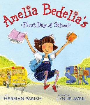 Amelia Bedelia's First Day of School - MPHOnline.com