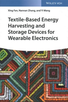 Textile-Based Energy Harvesting and Storage Devices for Wearable Electronics - MPHOnline.com