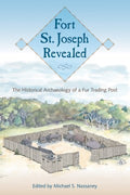 Fort St. Joseph Revealed - MPHOnline.com