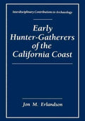 Early Hunter-Gatherers of the California Coast - MPHOnline.com