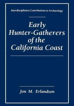 Early Hunter-Gatherers of the California Coast - MPHOnline.com