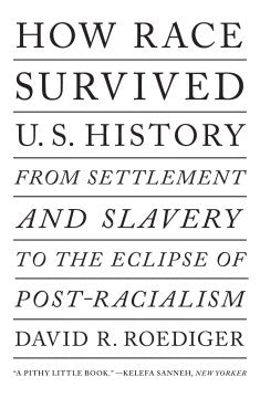 How Race Survived US History - MPHOnline.com